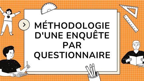 M Thodologie D Une Enqu Te Par Questionnaire Youtube