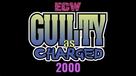 Ecw Guilty As Charged Recap Youtube