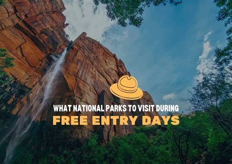 What National Parks to Visit During Free Entry Days 2024 • Escape Monthly