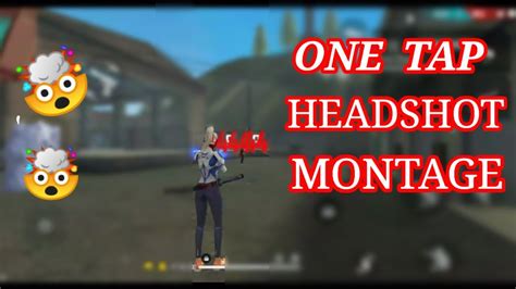 Free Fire One Tap Headshot Montage 😱😱😱😱💥💥💥 Youtube