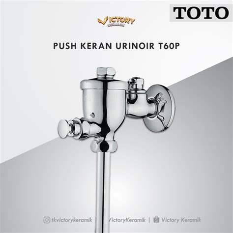 Jual PUSH KERAN URINAL KRAN URINOIR TOTO T60P T 60 P UNTUK U57M