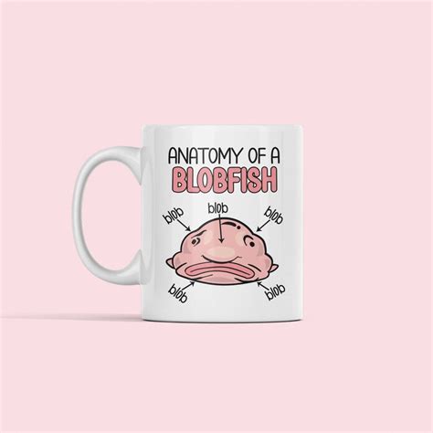 Blobfish Mug Funny Blobfish Gifts Anatomy Of A Blobfish Etsy UK