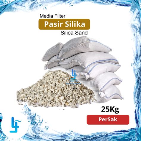 Jual Pasir Silika Pasir Kwarsa Silica Sand Per Sak Karung 25 Kg