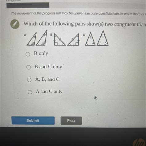 Which Of The Following Pairs Show S Two Congruent Triangles O B Only