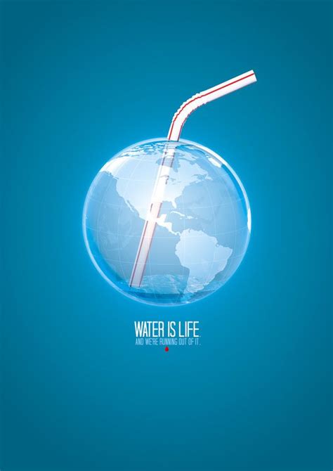 Water is Life Posters by Mauricio Thomsen, via Behance | Lingkungan ...