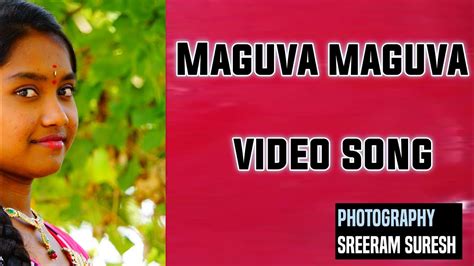 Sreeram Kiranmai Maguva Maguva Video Promo Youtube