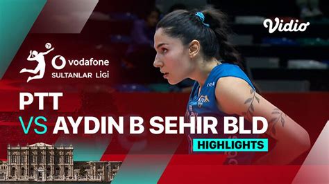 Ptt Vs Aydin B Sehir Bld Highlights Women S Turkish Volleyball