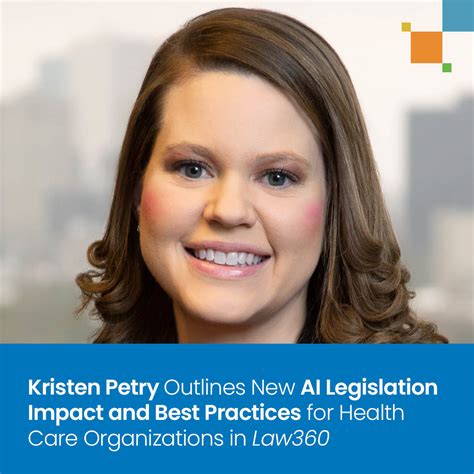 Kristen Petry Outlines New Ai Legislation Impact And Best Practices For