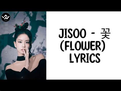 Jisoo Flower Lyrics Romanized Eng Sub Youtube