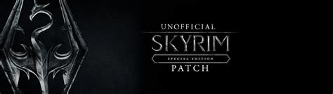 Unofficial Skyrim Special Edition Patch Ussep At Skyrim Special