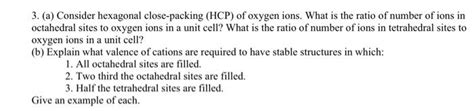 Solved 3. (a) Consider hexagonal close-packing (HCP) of | Chegg.com