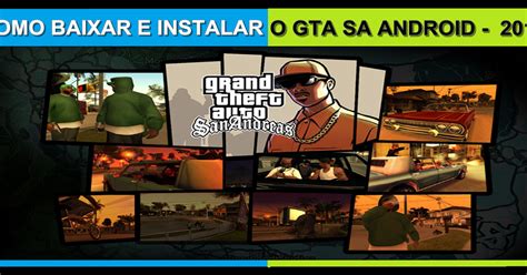 Sc Tec New Como Baixar E Instalar O Grand Theft Auto San Andreas Para