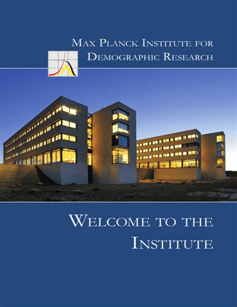 Welcome To The Institute The Max Planck Institute For Demographic