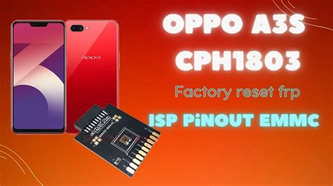 Oppo A3s CPH1803 Factory Reset FRP ISP Pinout Сброс пароля и аккаунта