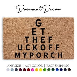 Get The Fuck Off My Porch Doormat Funny Flocked Coir Door Mat Outdoor