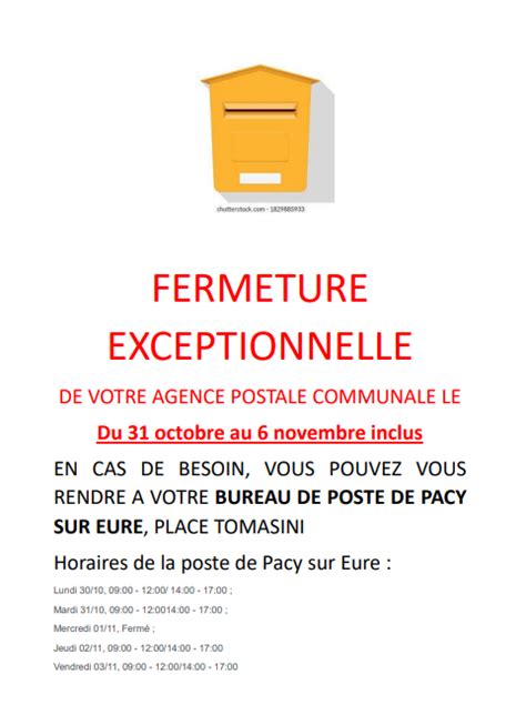 FERMETURE EXCEPTIONNELLE DE VOTRE AGENCE POSTALE COMMUNALE LE Du 31