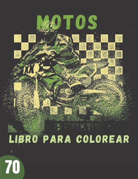 Buy Motos Libro Para Colorear 70 Las Leyendas De Las Motocicletas