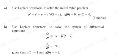 Solved A Use Laplace Transform To Solve The Initial Value