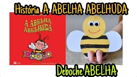 A Abelha Abelhuda Hist Ria Atividade De Arte Youtube