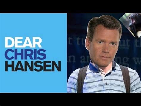 YTP: Dear Chris Hansen - YouTube