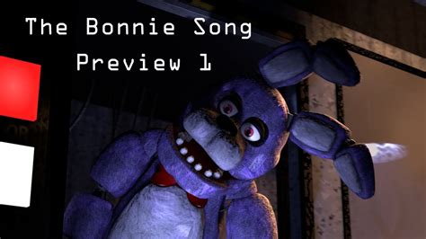 Sfmfnaf The Bonnie Song Preview 1 Youtube