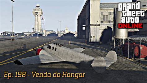 Grand Theft Auto Online Ep Venda Do Hangar Youtube