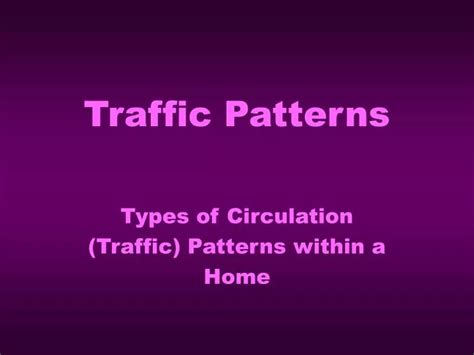 PPT - Traffic Patterns PowerPoint Presentation, free download - ID:1392262