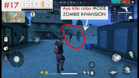 Ayo Kita Cobain MODE ZOMBIE INVANSION Free Fire Indonesia 17 YouTube