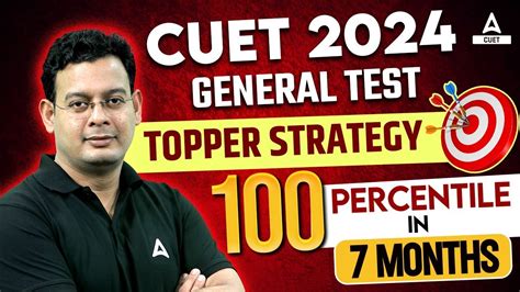 Cuet 2024 General Test Topper Strategy🎯100 Percentile In 7 Months 🔥