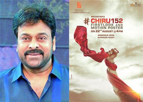 Chiru 152 First Look to be unveiled on Chiranjeevi's birthday! "Telugu ...