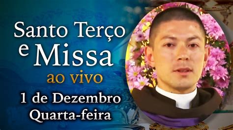 Missa Ao Vivo Quarta Feira Deixe Suas Inten Es Youtube