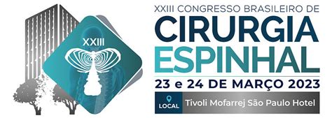 Xxii Congresso Brasileiro De Cirurgia Espinhal