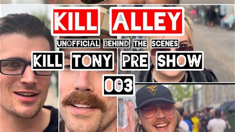 Kill Alley🫣extremely Unofficial Killtony Pre Show Behind The Scenes Unknown Comic Interviews