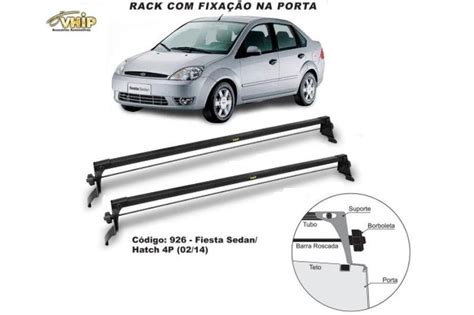 Rack De Bagageiro Fiesta Sedan 02 14 4p Fix Porta VHIP Rack E