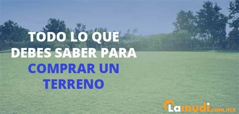 4 Consejos Que Debes Seguir Para Comprar Un Terreno Lamudi