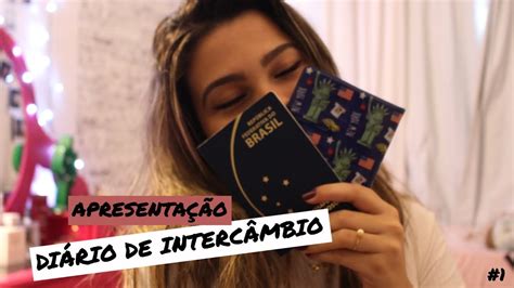 Diário de Intercâmbio USA 2018 1 APRESENTAÇÃO YouTube