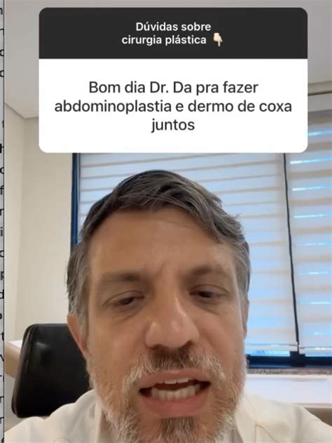 Dá pra fazer abdominoplastia e dermo de coxas juntos Dr Marco