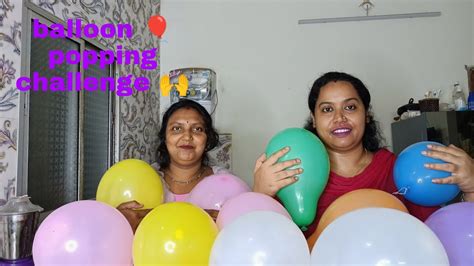 Balloon 🎈 Popping Challenge With A Twist Challenge Video😜 Youtube