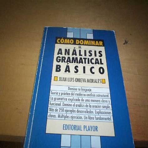 Libro cómo dominar el análisis gramatical nivel básico teoría y