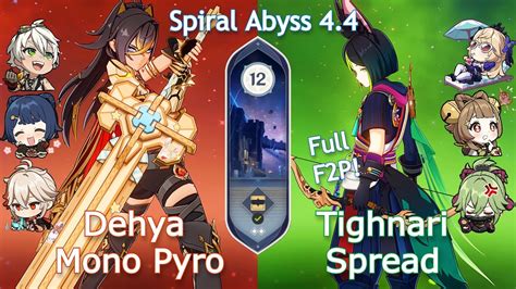 NEW Spiral Abyss 4 4 C1 Dehya Mono Pyro X C0 Tighnari Spread Floor