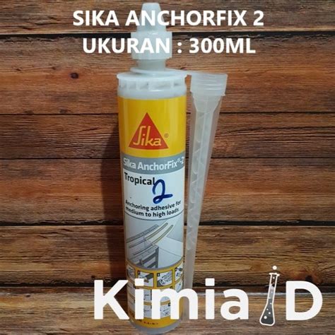 Jual Sika AnchorFix 2 300 ML Lem Angkur Lem Beton Lem Material