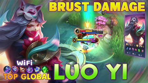 Luo Yi Insane Brust Damage Top Global Luo Yi By WiFi Mobile Legends