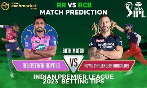 Rr Vs Rcb Th Ipl Match Prediction Exchmarket