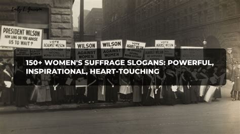 Women S Suffrage Slogans Powerful Inspirational Heart Touching