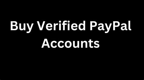 Buy Verified Paypal Accounts Youtube