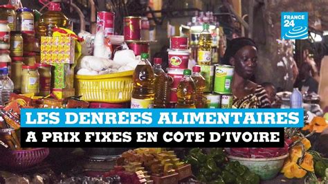 La C Te D Ivoire Fixe Le Prix Des Denr Es Alimentaires Youtube