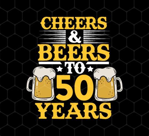 Cheers And Beers To 50 Years T Shirt Design With Two Mugs Of Beer