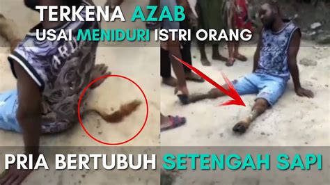 Usai Bercocok Tanam Dengan Istri Orang Menjadi Pria Berkaki Sapi Asli