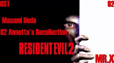 Resident Evil 2 Ost Müzik 02 Annettes Recollection Masami Ueda