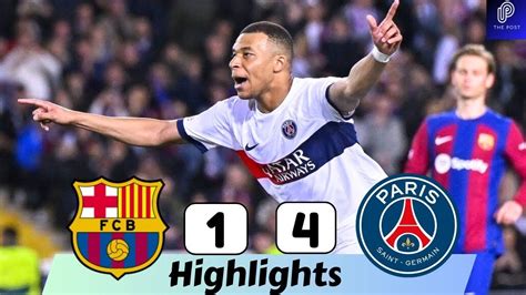 Psg Vs Barcelona Champions League Highlight Youtube